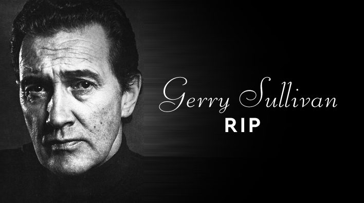 Gerry Sullivan – A Tribute